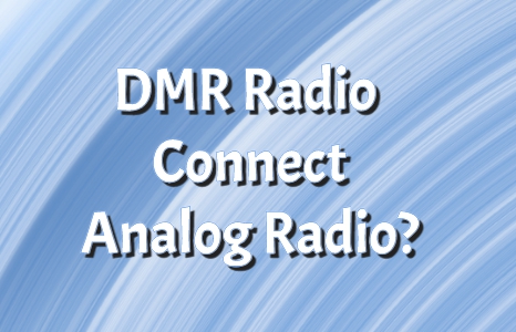 Может ли радио DMR подключаться к аналоговому радио?
